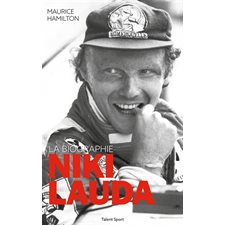 Niki Lauda : La biographie