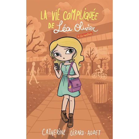 La vie compliquée de Léa Olivier T.14 : La rentrée : 12-14