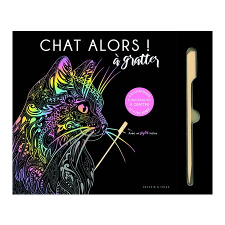 Chat alors ! à gratter : 6 illustrations ronronnants à gratter et à encadrer