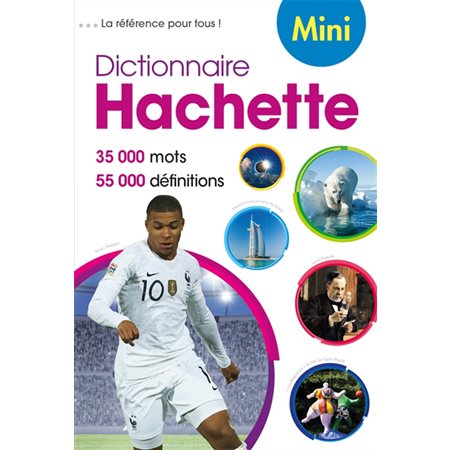 Dictionnaire Hachette de la langue française mini : Édition 2022