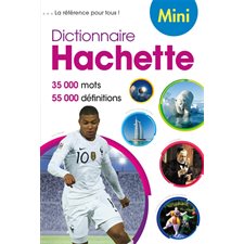Dictionnaire Hachette de la langue française mini : Édition 2022