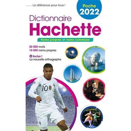 Dictionnaire Hachette encyclopédique de poche 2022