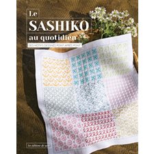 Le sashiko au quotidien : Des motifs dessinés point après point