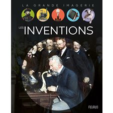 Les inventions : La grande imagerie : 1re édition