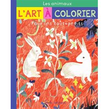 Les animaux : L'art à colorier : Pour les tout-petits