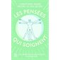 Les pensées qui soignent (FP) : Les médecines holistiques en pratique