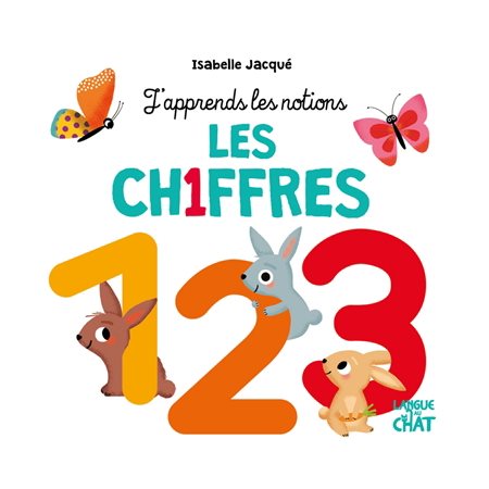 Les chiffres : J'apprends les notions