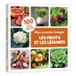 Les fruits et les légumes : Mon premier imagier : 100 photos de fruits et de légumes