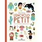 L'encyclopetit : Plus de 200 mots illustrés pour les petites personnes dès 1 ans