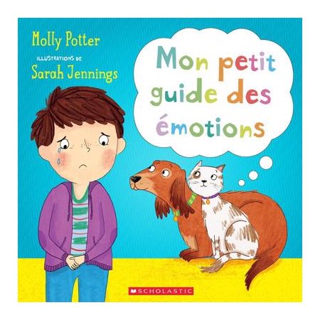 Mon petit guide des émotions