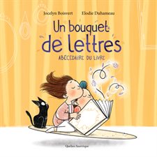 Un bouquet de lettres : Abécédaire du livre