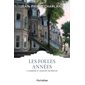 Les folles années T.04 : Eugénie et l'enfant retrouvé : Les classiques d'ici 9.95 $