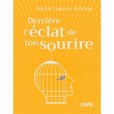 Derrière l'éclat de ton sourire : 12-14