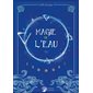 Magie de l'eau