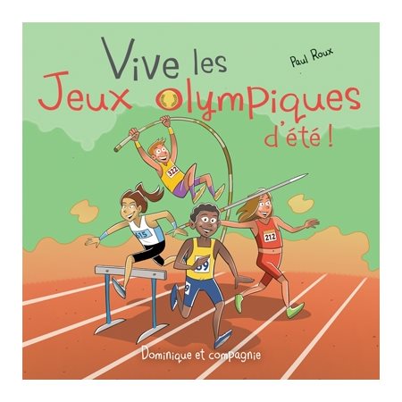 Vive les Jeux olympiques d'été ! : Sports en folie