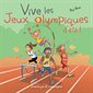 Vive les Jeux olympiques d'été ! : Sports en folie