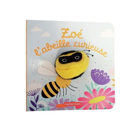 Zoé l'abeille curieuse : Les bébêtes