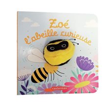 Zoé l'abeille curieuse : Les bébêtes