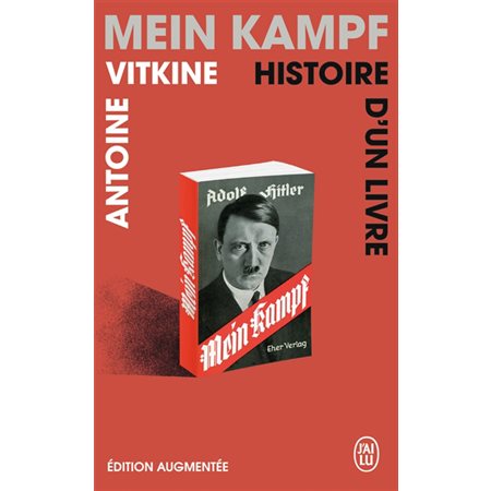 Mein Kampf, histoire d'un livre (FP) : Édition augmentée