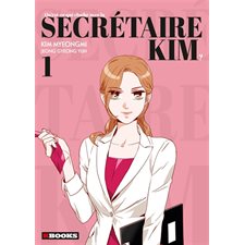 Qu'est-ce qui cloche avec la secrétaire Kim ? T.01 : Manga : ADT