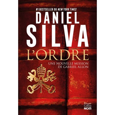 L'ordre : Une nouvelle mission de Gabriel Allon