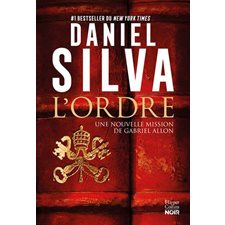 L'ordre : Une nouvelle mission de Gabriel Allon