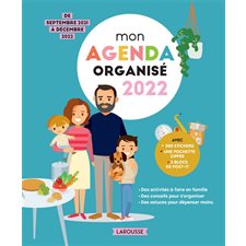 Mon agenda organisé 2022 : De septembre 2021 à décembre 2022 : Avec + de 500 stickers + 1 pochette z