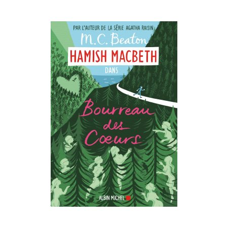 Hamish MacBeth T.10 : Bourreau des coeurs