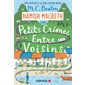 Hamish MacBeth T.09 : Petits crimes entre voisins