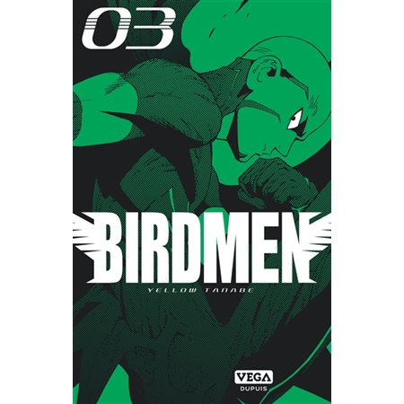 Birdmen T.03 : Manga : Édition prix découverte : JEU