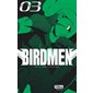 Birdmen T.03 : Manga : Édition prix découverte : JEU