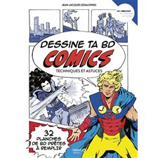 Dessine ta BD comics : Techniques et astuces : 32 planches de BD prêtes à remplir