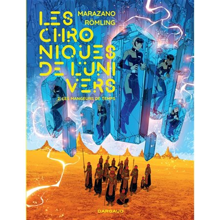 Les chroniques de l'Univers T.02 : Les mangeurs de temps : Bande dessinée