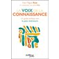 La voix de la connaissance (FP) : Un guide pratique vers la paix intérieure : Nouvelle édition