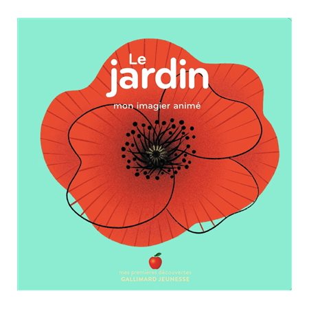 Le jardin : Mes premières découvertes. Imagiers