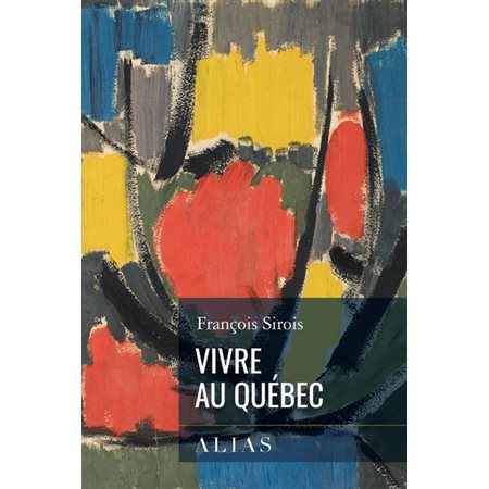 Vivre au Québec