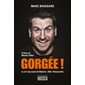 Gorgée ! : La vie trop courte de Roberto ''Bob'' Bissonette, le marchand de bonheur.