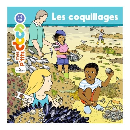 Les coquillages : Mes p'tits docs : 4-7 ans