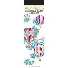 Voyages : 50 marque-pages à colorier