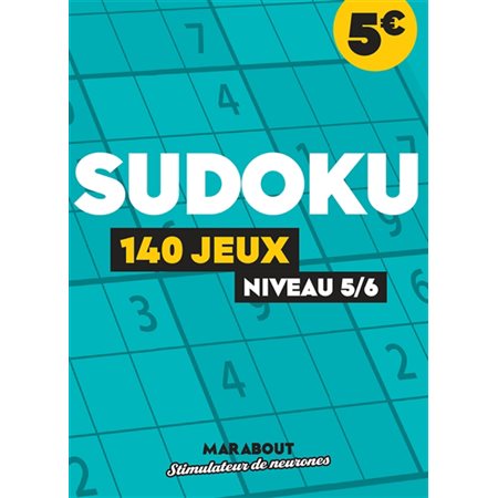 Sudoku : 140 jeux : Niveau 5 / 6