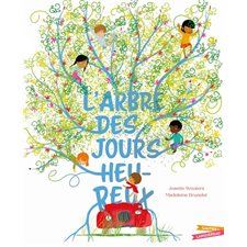 L'arbre des jours heureux