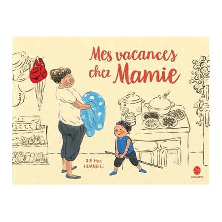 Mes vacances chez mamie : Vent d'Asie