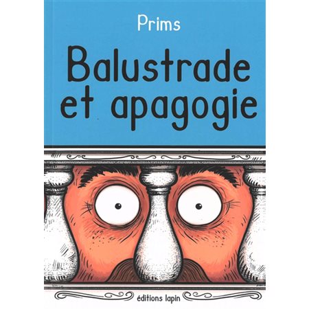 Balustrade et apagogie : Bande dessinée