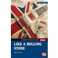 Like a rolling stone : Dual books + : de l'une à l'autre langue : 1 chapitre sur 2 en anglais