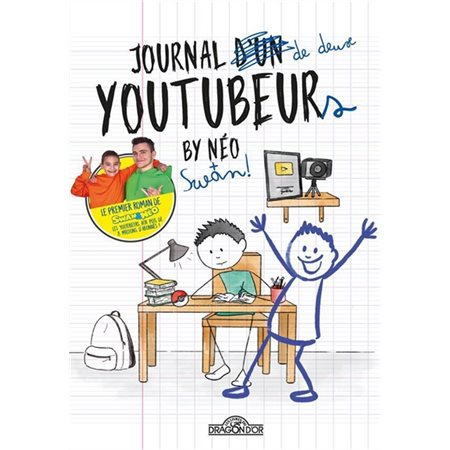 Journal de deux youtubeurs T.01 : Swan & Néo : 6-8