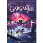 Les chroniques de Sinistre-sur-Mer T.02 : Gargantis