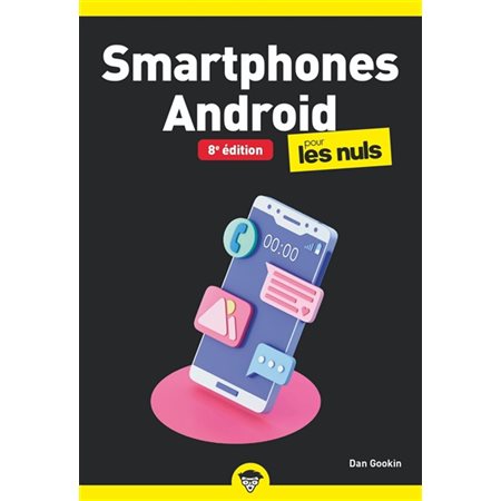 Smartphones Android pour les nuls : 8e édition (Format poche)