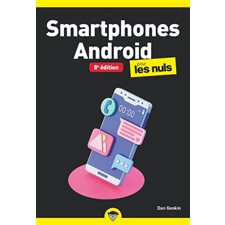 Smartphones Android pour les nuls : 8e édition (Format poche)