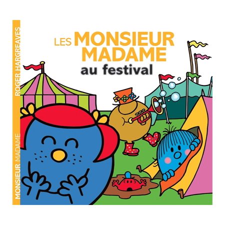 Les Monsieur Madame au festival : Monsieur Madame. Vie quotidienne : AVC