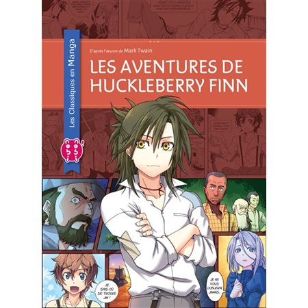 Les aventures de Huckleberry Finn : Manga : Les classiques en manga : ADO